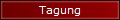 Tagung